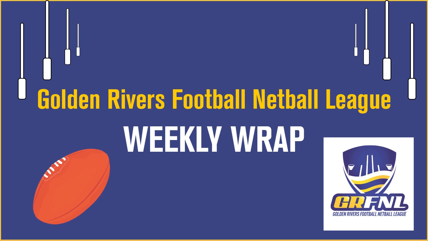 GRFL Weekly Wrap - 31 July, 2025