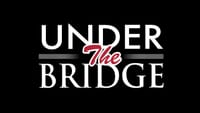 Under The Bridge - ep. 467 post image
